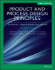 Product and Process Design Principles - 9781119588009-thumb