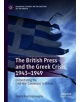 The British Press and the Greek Crisis, 1943-1949 - Palgrave Macmillan - 9781137551542-thumb