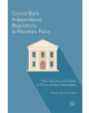 Central Bank Independence, Regulations, and Monetary Policy - 9781137589118-thumb