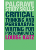 Critical Thinking and Persuasive Writing for Postgraduates - 9781137604422-thumb