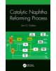 Catalytic Naphtha Reforming Process - 9781138034303-thumb