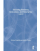 Teaching Business, Economics and Enterprise 14-19 - 9781138045507-thumb