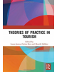 Theories of Practice in Tourism - 9781138061705-thumb