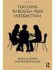 Teaching through Peer Interaction - 9781138069466-thumb