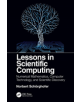 Lessons in Scientific Computing - 9781138070585-thumb