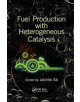 Fuel Production with Heterogeneous Catalysis - 9781138077195-thumb