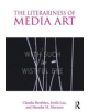 The Literariness of Media Art - 9781138091528-thumb