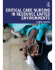 Critical Care Nursing in Resource Limited Environments - Taylor & Francis Ltd - 9781138093515-thumb