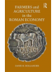 Farmers and Agriculture in the Roman Economy - 9781138099883-thumb