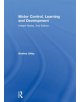 Motor Control, Learning and Development - 9781138103863-thumb