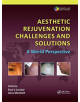 Aesthetic Rejuvenation Challenges and Solutions - 9781138112049-thumb