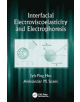 Interfacial Electroviscoelasticity and Electrophoresis - 9781138113909-thumb