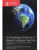 The Routledge Handbook of Spanish Language Teaching - 9781138182905-thumb