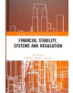 Financial Stability, Systems and Regulation - 9781138218130-thumb