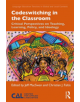 Codeswitching in the Classroom - 9781138225060-thumb