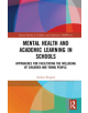 Mental Health and Academic Learning in Schools - 9781138232976-thumb