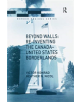 Beyond Walls: Re-inventing the Canada-United States Borderlands - 9781138251922-thumb