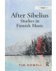 After Sibelius: Studies in Finnish Music - 9781138257429-thumb