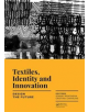 Textiles, Identity and Innovation: Design the Future - Taylor & Francis Ltd - 9781138296114-thumb