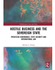 Hostile Business and the Sovereign State - 9781138296145-thumb