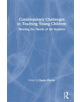 Contemporary Challenges in Teaching Young Children - 9781138312234-thumb