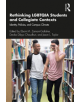 Rethinking LGBTQIA Students and Collegiate Contexts - 9781138331464-thumb