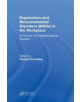 Ergonomics and Musculoskeletal Disorders (MSDs) in the Workplace - 9781138336070-thumb