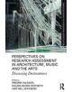 Perspectives on Research Assessment in Architecture, Music and the Arts - 9781138342200-thumb