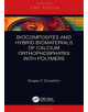 Biocomposites and Hybrid Biomaterials of Calcium Orthophosphates with Polymers - Taylor & Francis Ltd - 9781138343108-thumb