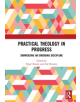 Practical Theology in Progress - 9781138350465-thumb