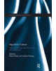 Algorithmic Cultures - 9781138351899-thumb