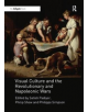 Visual Culture and the Revolutionary and Napoleonic Wars - 9781138353343-thumb