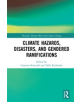 Climate Hazards, Disasters, and Gender Ramifications - 9781138354364-thumb