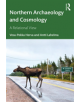 Northern Archaeology and Cosmology - 9781138359017-thumb