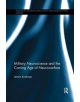 Military Neuroscience and the Coming Age of Neurowarfare - 9781138361447-thumb