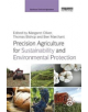 Precision Agriculture for Sustainability and Environmental Protection - 9781138364158-thumb