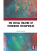 The Ritual Theatre of Theodoros Terzopoulos - 9781138368569-thumb