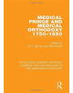 Medical Fringe and Medical Orthodoxy 1750-1850 - 9781138391284-thumb