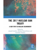 The 2017 Nuclear Ban Treaty - 9781138393547-thumb