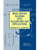 Basic Matrix Algebra with Algorithms and Applications - 9781138442443-thumb