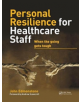 Personal Resilience for Healthcare Staff - 9781138443631-thumb