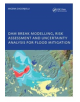 Dam Break Modelling, Risk Assessment and Uncertainty Analysis for Flood Mitigation - 9781138465817-thumb