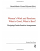 Women's Work and Pensions: What is Good, What is Best? - 9781138467262-thumb