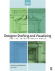 Designer Drafting and Visualizing for the Entertainment World - 9781138472938-thumb