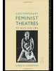 Contemporary Feminist Theatres - 9781138473195-thumb