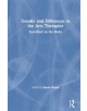 Gender and Difference in the Arts Therapies - Taylor & Francis Ltd - 9781138477148-thumb