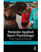 Feminist Applied Sport Psychology - 9781138483071-thumb