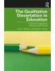 The Qualitative Dissertation in Education - 9781138486706-thumb