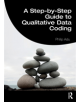 A Step-by-Step Guide to Qualitative Data Coding - 9781138486874-thumb