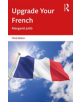 Upgrade Your French - 9781138500129-thumb